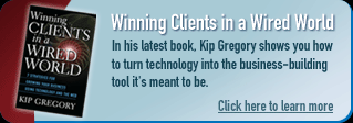 Check out Kip's New Book: Winning Clients in a Wired World